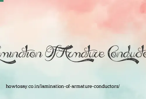 Lamination Of Armature Conductors