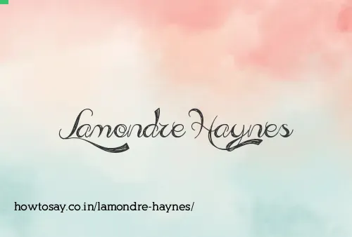 Lamondre Haynes