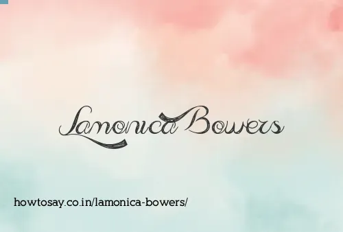 Lamonica Bowers