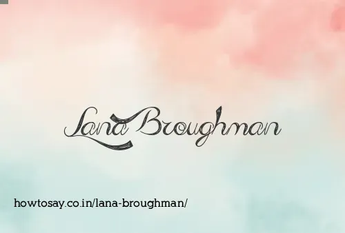 Lana Broughman