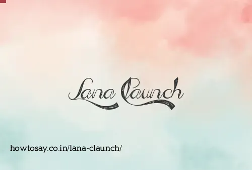 Lana Claunch