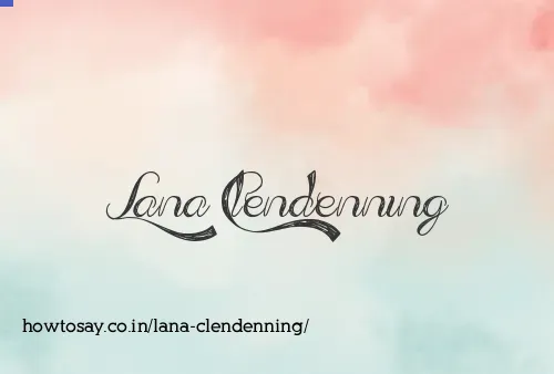Lana Clendenning