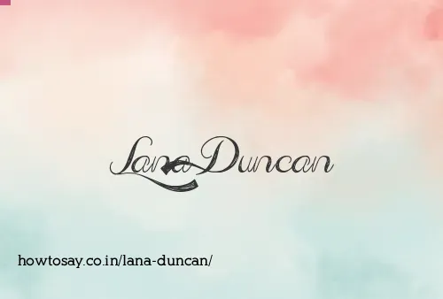 Lana Duncan