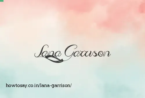 Lana Garrison