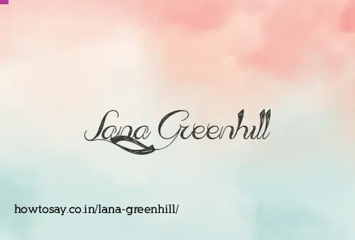 Lana Greenhill