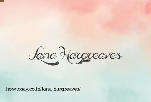 Lana Hargreaves