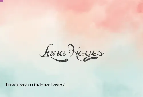 Lana Hayes