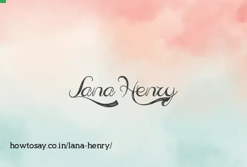 Lana Henry