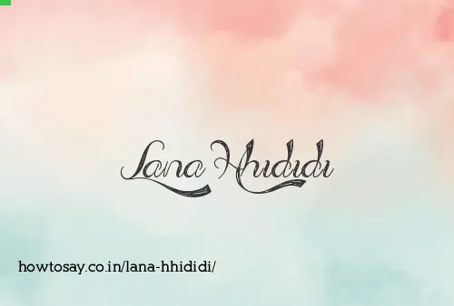 Lana Hhididi