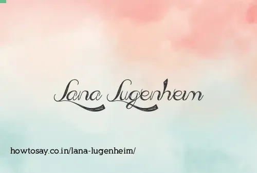 Lana Lugenheim