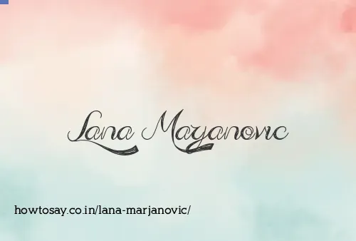 Lana Marjanovic