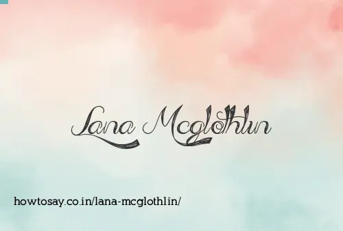 Lana Mcglothlin