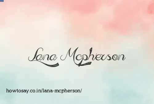 Lana Mcpherson