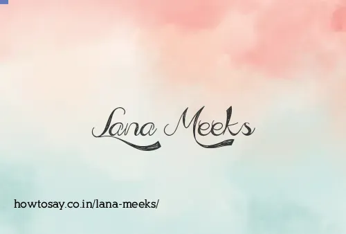 Lana Meeks