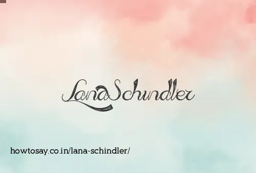 Lana Schindler