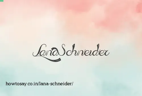 Lana Schneider
