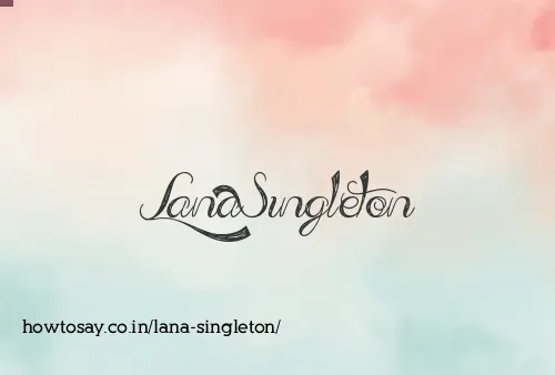 Lana Singleton