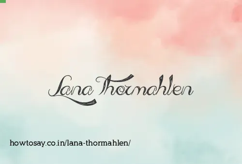 Lana Thormahlen