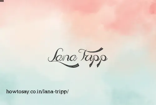 Lana Tripp