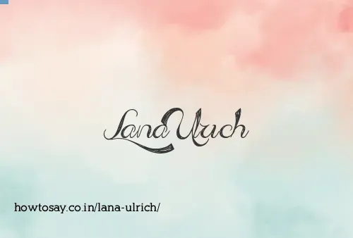 Lana Ulrich