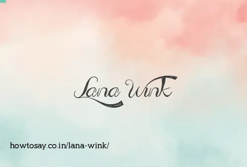 Lana Wink