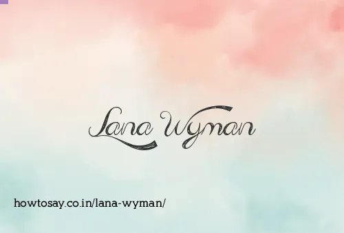 Lana Wyman