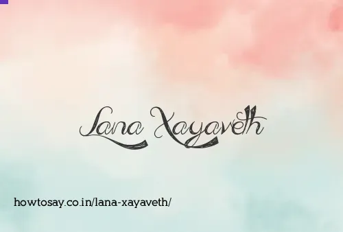 Lana Xayaveth