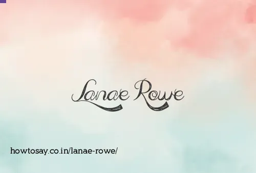 Lanae Rowe