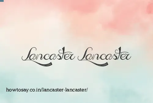 Lancaster Lancaster