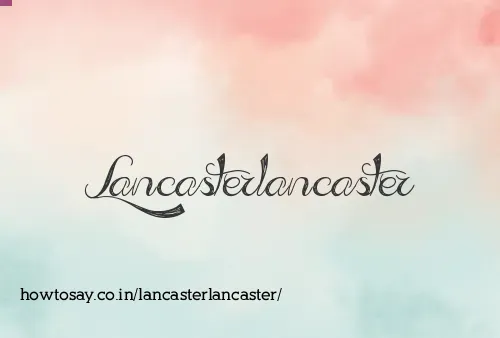 Lancasterlancaster