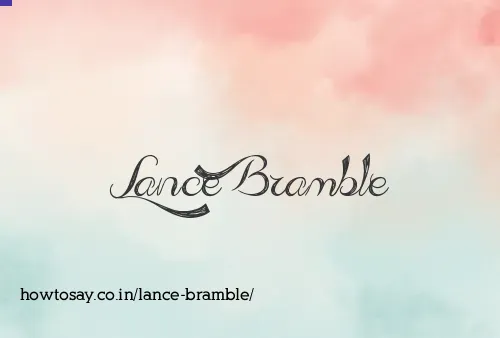 Lance Bramble