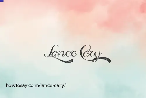 Lance Cary