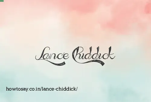 Lance Chiddick