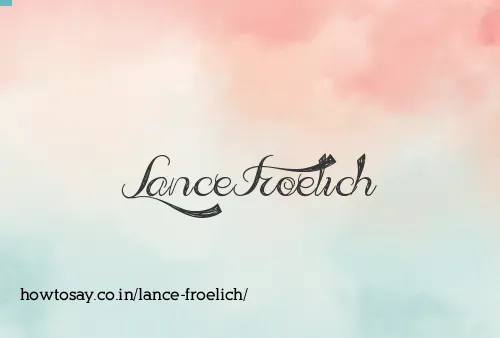 Lance Froelich