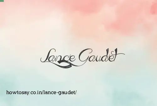 Lance Gaudet