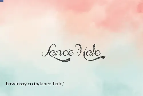 Lance Hale