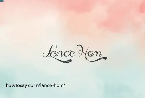 Lance Hom
