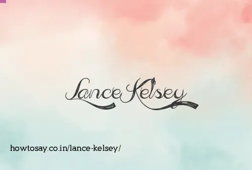 Lance Kelsey