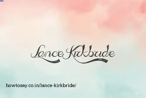 Lance Kirkbride