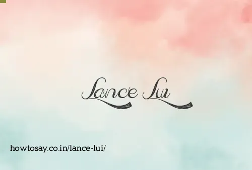 Lance Lui