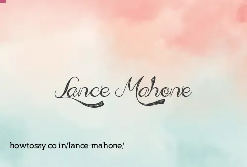 Lance Mahone