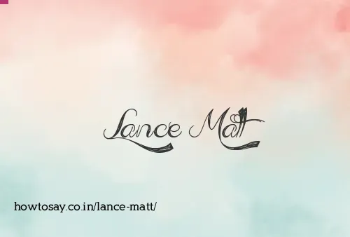 Lance Matt