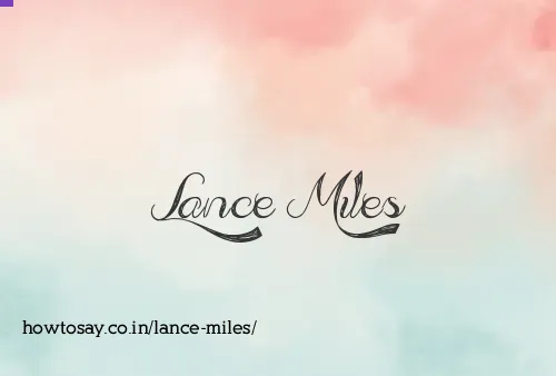 Lance Miles
