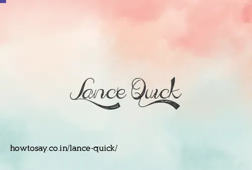 Lance Quick