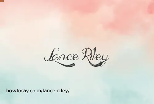 Lance Riley