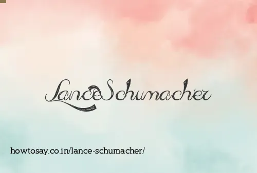 Lance Schumacher