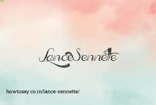 Lance Sennette