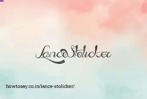 Lance Stolicker