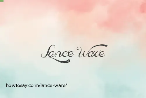 Lance Ware