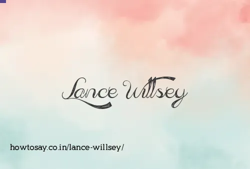 Lance Willsey